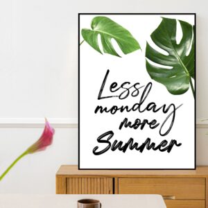Quadro - Uillian Rius - Tipografia Less Monday More Summer 01C