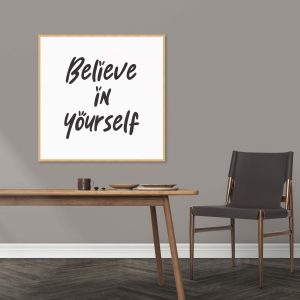 Quadro - My Favorite Arts - Believe In Yourself 03